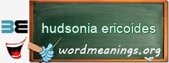 WordMeaning blackboard for hudsonia ericoides